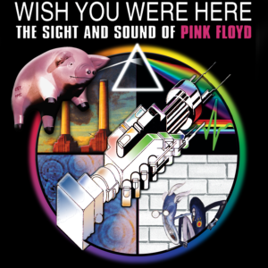 Wish You Were Here - The Sight and Sound of Pink Floyd - band logo